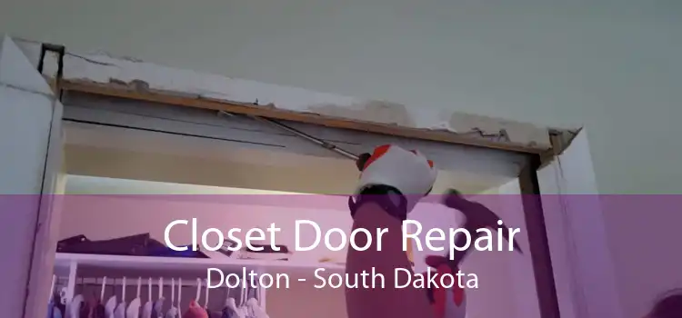 Closet Door Repair Dolton - South Dakota
