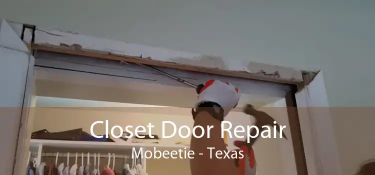 Closet Door Repair Mobeetie - Texas