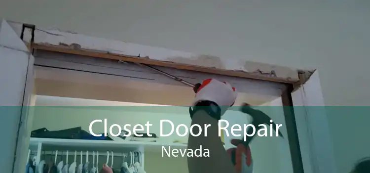 Closet Door Repair Nevada