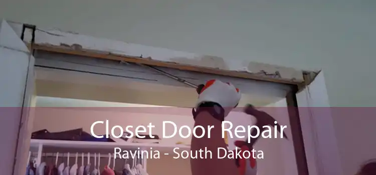 Closet Door Repair Ravinia - South Dakota