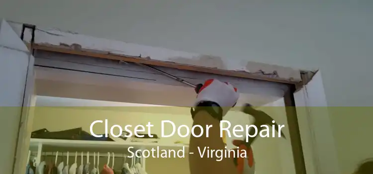 Closet Door Repair Scotland - Virginia