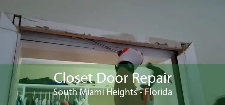 Closet Door Repair South Miami Heights - Florida