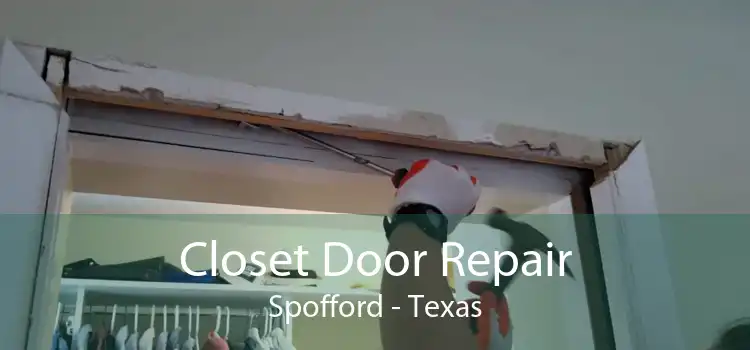 Closet Door Repair Spofford - Texas