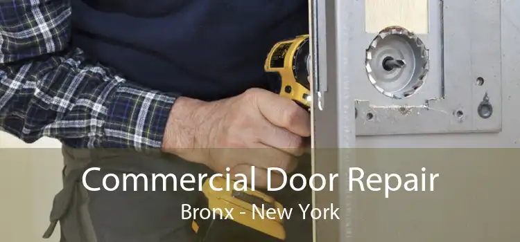 Commercial Door Repair Bronx - New York