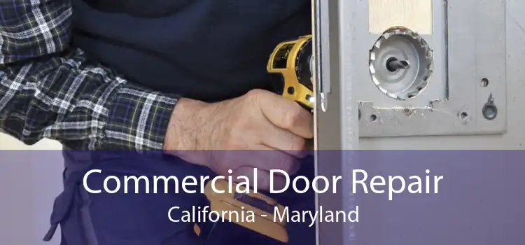 Commercial Door Repair California - Maryland