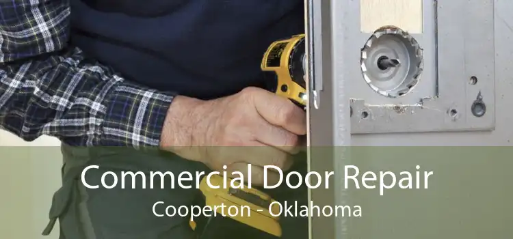 Commercial Door Repair Cooperton - Oklahoma