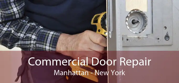 Commercial Door Repair Manhattan - New York