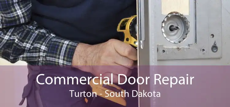 Commercial Door Repair Turton - South Dakota