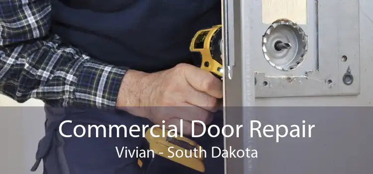 Commercial Door Repair Vivian - South Dakota