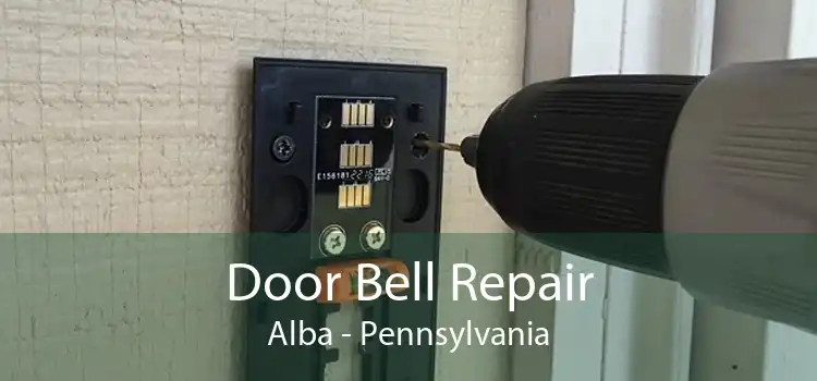 Door Bell Repair Alba - Pennsylvania