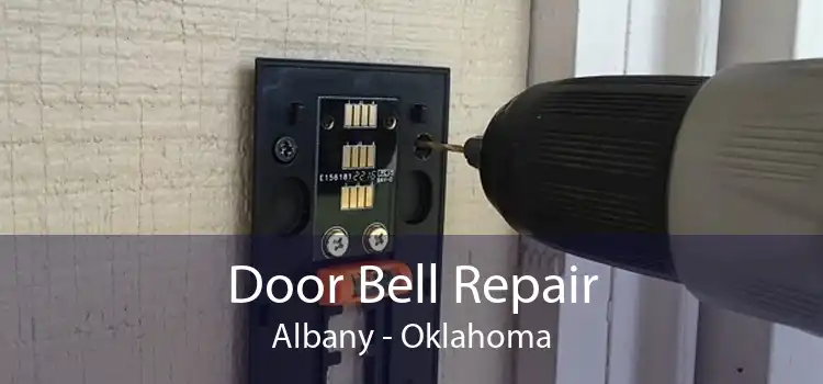 Door Bell Repair Albany - Oklahoma