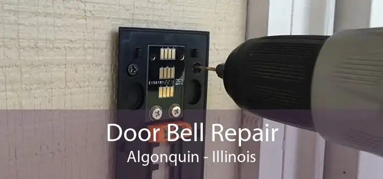 Door Bell Repair Algonquin - Illinois