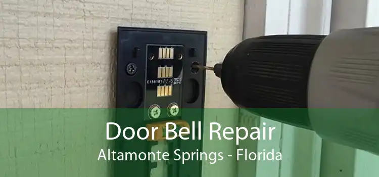Door Bell Repair Altamonte Springs - Florida