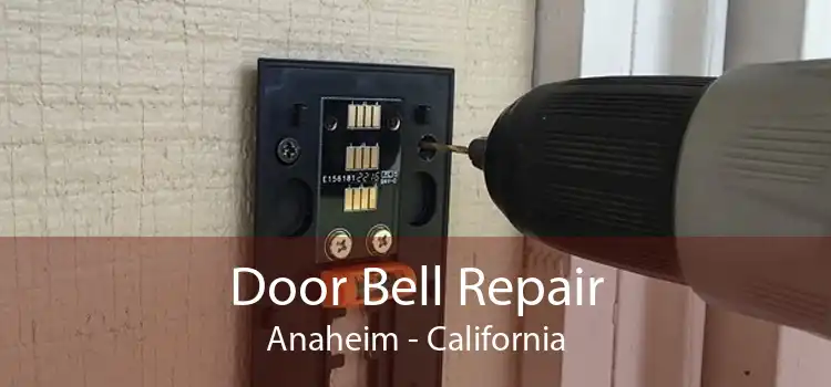 Door Bell Repair Anaheim - California
