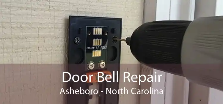 Door Bell Repair Asheboro - North Carolina