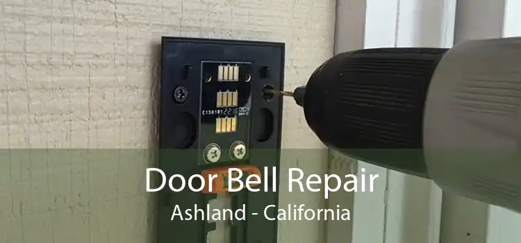 Door Bell Repair Ashland - California