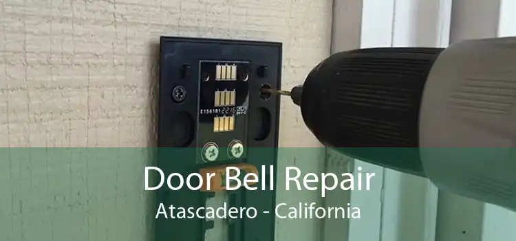 Door Bell Repair Atascadero - California