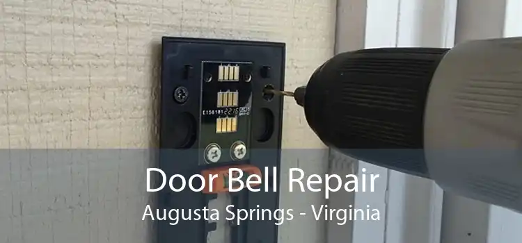 Door Bell Repair Augusta Springs - Virginia