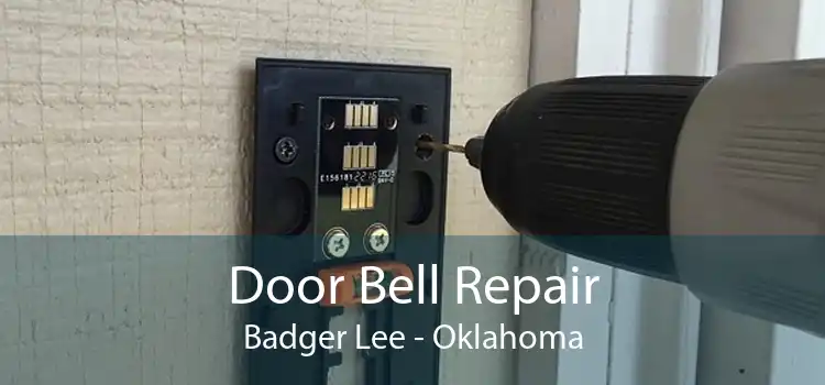 Door Bell Repair Badger Lee - Oklahoma