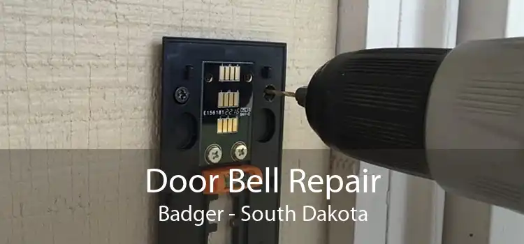Door Bell Repair Badger - South Dakota