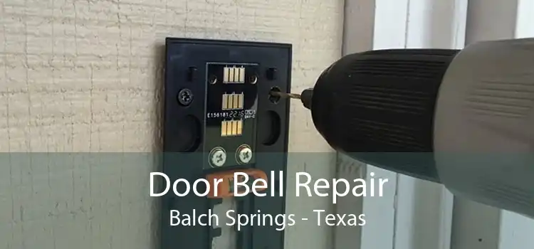 Door Bell Repair Balch Springs - Texas