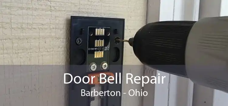 Door Bell Repair Barberton - Ohio