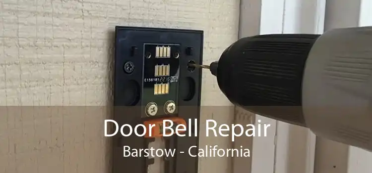 Door Bell Repair Barstow - California
