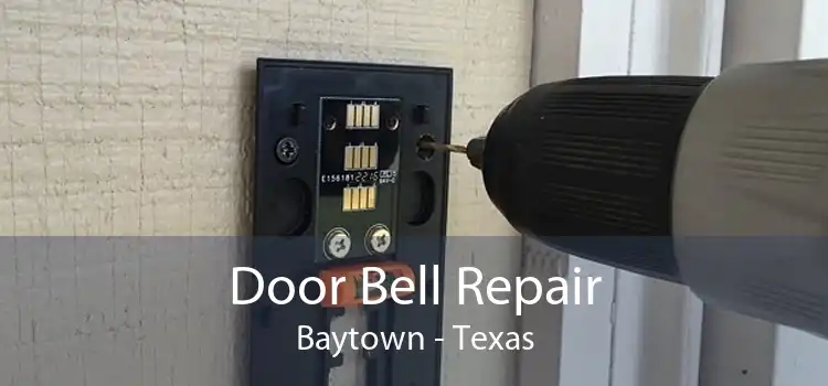 Door Bell Repair Baytown - Texas