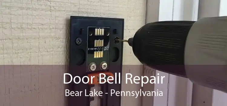 Door Bell Repair Bear Lake - Pennsylvania
