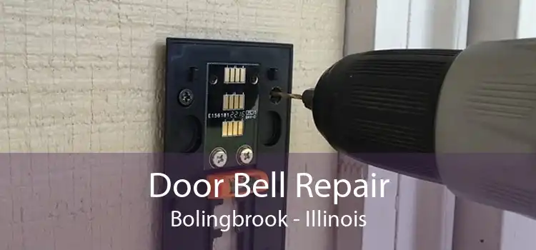 Door Bell Repair Bolingbrook - Illinois