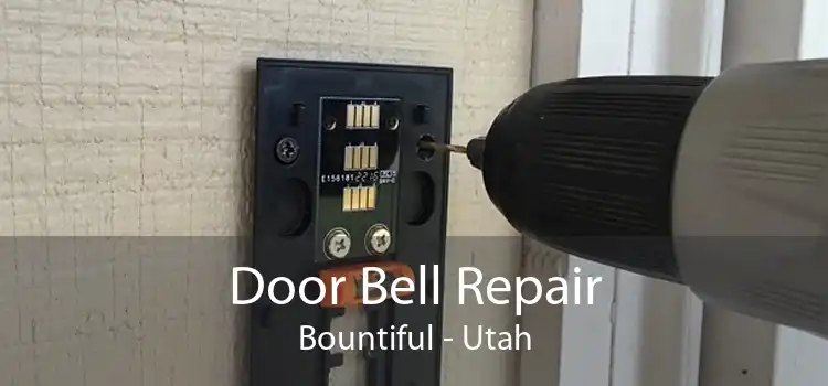 Door Bell Repair Bountiful - Utah