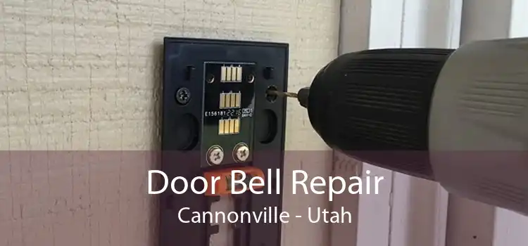 Door Bell Repair Cannonville - Utah