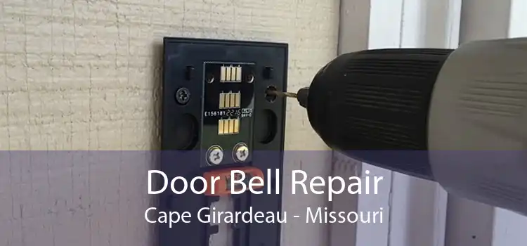 Door Bell Repair Cape Girardeau - Missouri