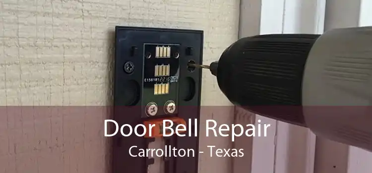 Door Bell Repair Carrollton - Texas