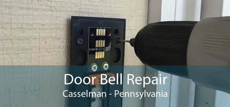 Door Bell Repair Casselman - Pennsylvania