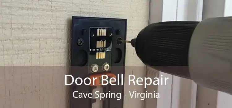 Door Bell Repair Cave Spring - Virginia