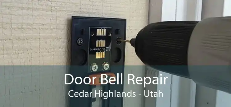 Door Bell Repair Cedar Highlands - Utah