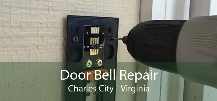 Door Bell Repair Charles City - Virginia