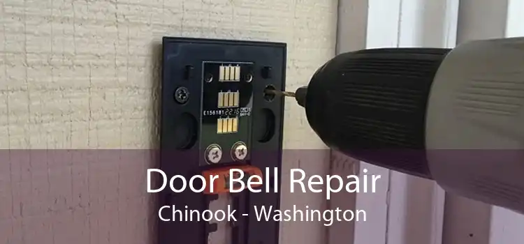 Door Bell Repair Chinook - Washington