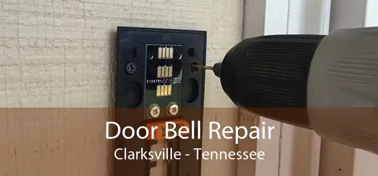 Door Bell Repair Clarksville - Tennessee