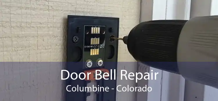 Door Bell Repair Columbine - Colorado