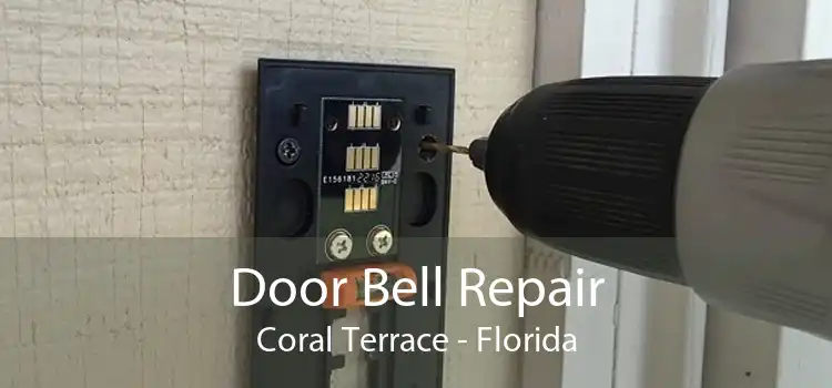 Door Bell Repair Coral Terrace - Florida