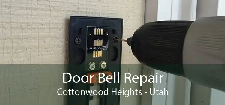 Door Bell Repair Cottonwood Heights - Utah