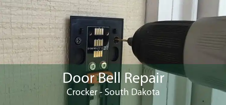 Door Bell Repair Crocker - South Dakota