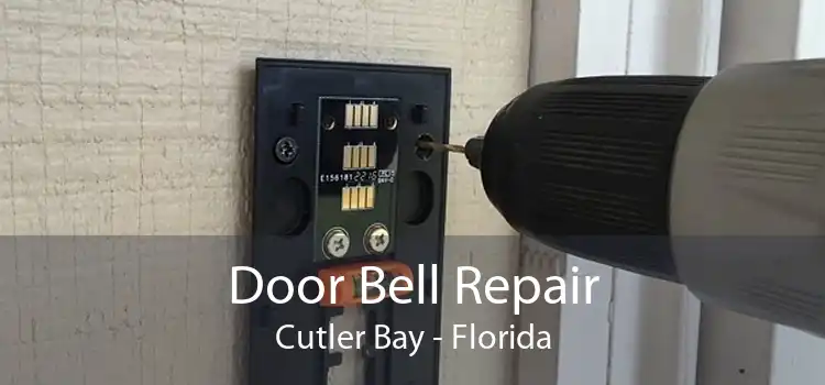 Door Bell Repair Cutler Bay - Florida