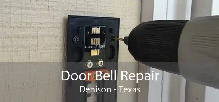 Door Bell Repair Denison - Texas