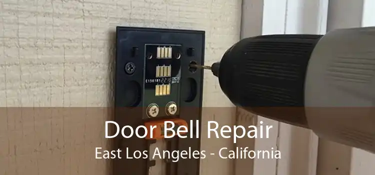 Door Bell Repair East Los Angeles - California