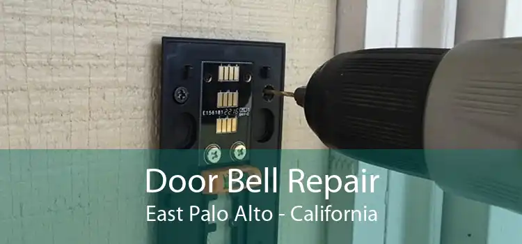 Door Bell Repair East Palo Alto - California