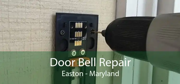 Door Bell Repair Easton - Maryland