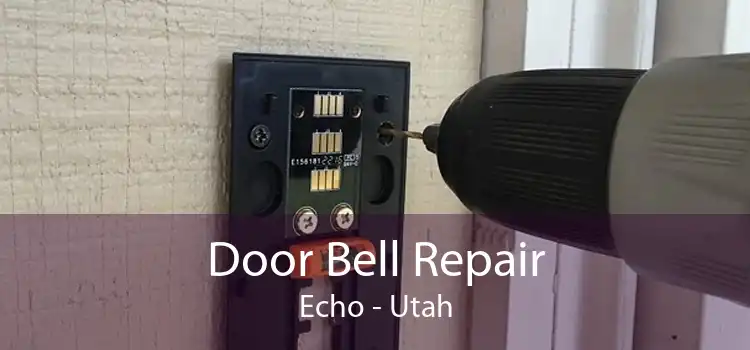 Door Bell Repair Echo - Utah
